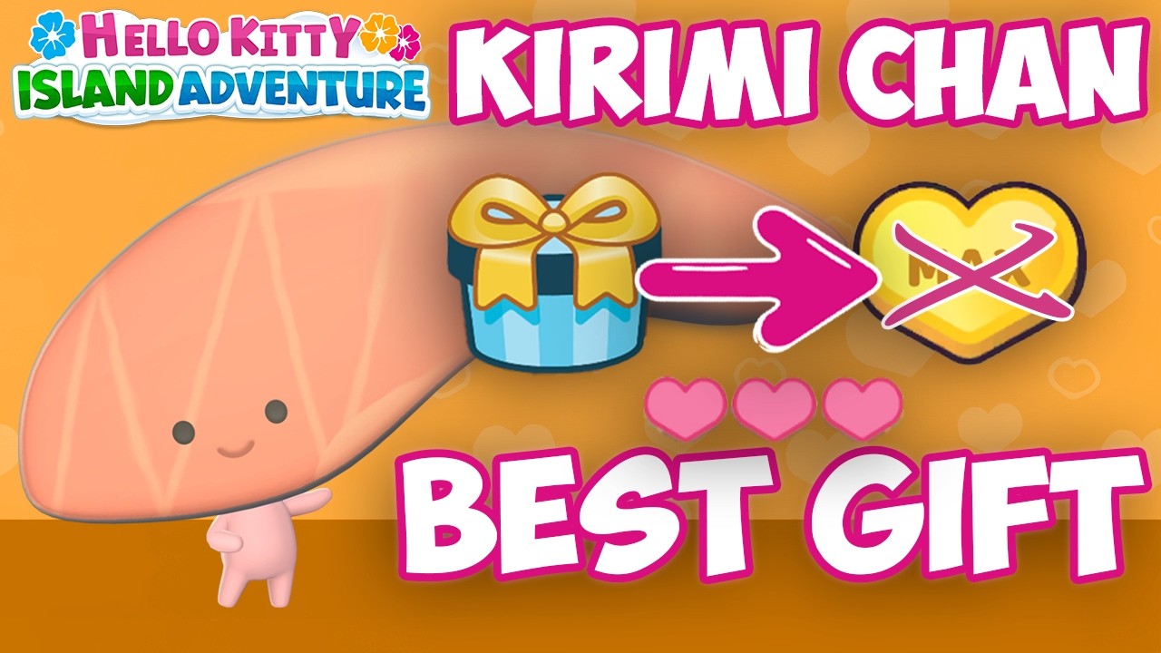 🎁 BEST GIFT to level up Kirimi-chan fast in Hello Kitty Island Adventure
