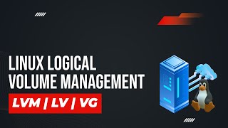 Linux Logical Volume Management | LVM | LV | VG screenshot 5
