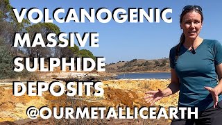 Volcanogenic massive sulphide (VMS) deposits by Our Metallic Earth 48,120 views 5 months ago 19 minutes