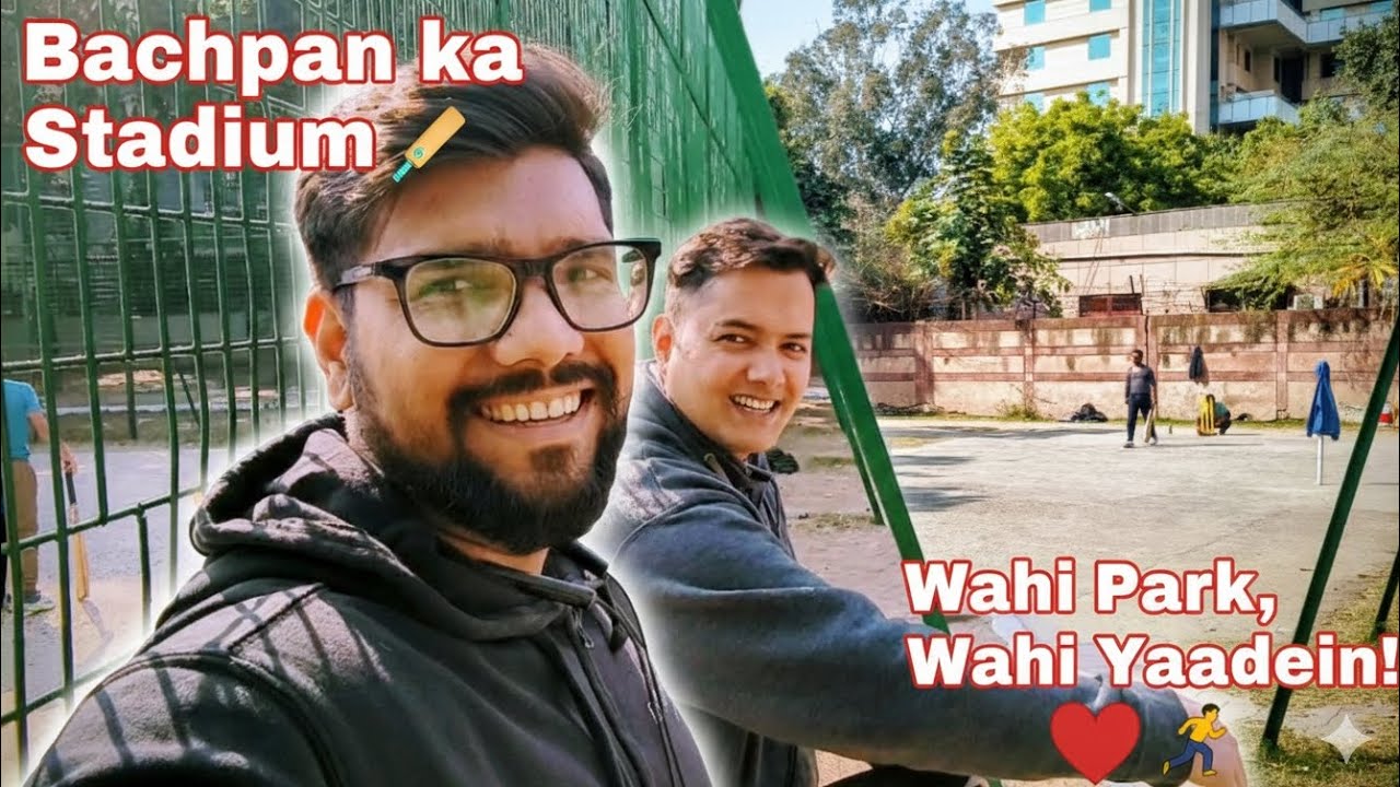 Bachpan ka Stadium: Wahi Park, Wahi Yaadein! 