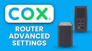 Cox Router Advanced Settings ⚙️ Optimize Wi-Fi & Network Performance