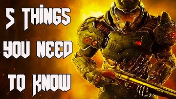 5 Things you should know about Doom