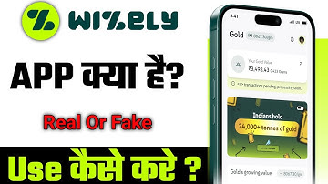 Wizely App Review | Wizely App Real or Fake? | Wizely App Download & How to Use Wizely App