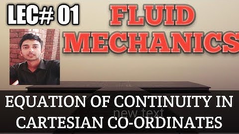 #Continuity_Equation  HOW TO PROVE CONTINUITY EQUATION IN CARTESIAN CO-ORDINATES