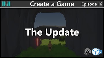 Unity GC2 Create A Game 16: The Update