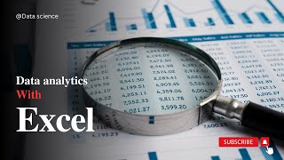 Mastering Data Analytics on Excel: Essential Techniques for Excel Power User