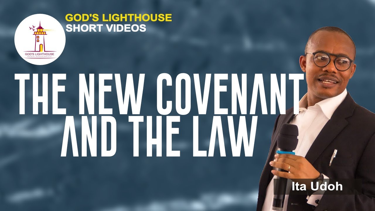 THE NEW COVENANT AND THE LAW - YouTube