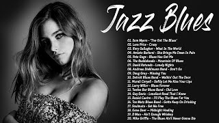 Relaxing Best Slow Blues - Best Collection Of Smooth Jazz Blues - Whiskey Blues Music