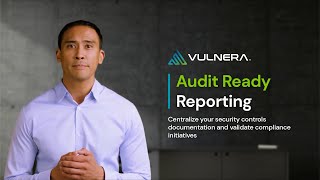 VULNERA –  Audit Ready Reporting