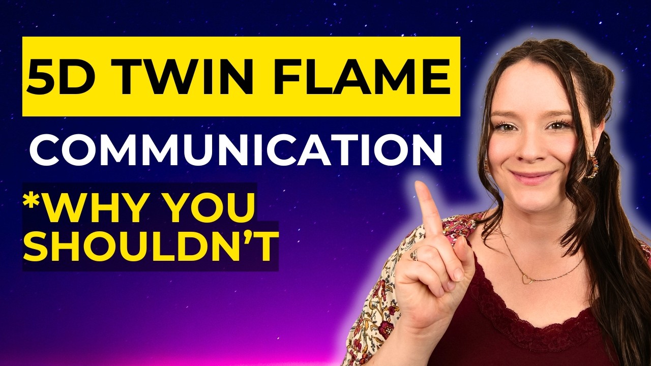Communicating in the 5D with your Twin Flame? WHY you shouldn't - YouTube