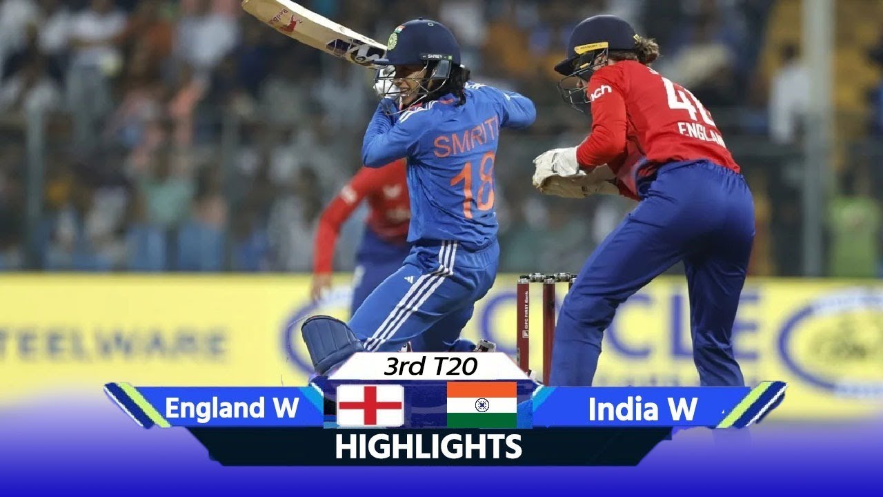 IND W vs ENG W 3rd T20 Highlights: India Women vs England Women Today ...