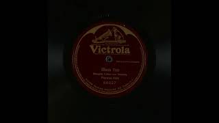 Bless You - Frances Alda