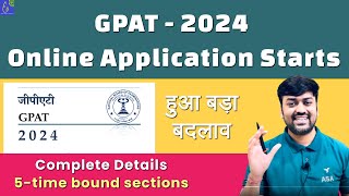 GPAT-2024 Online Application Form Start || GPAT 2024 Eligibility, Exam Pattern, Complete Detailed