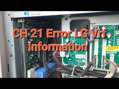 LG VRF Error CH 21 Information