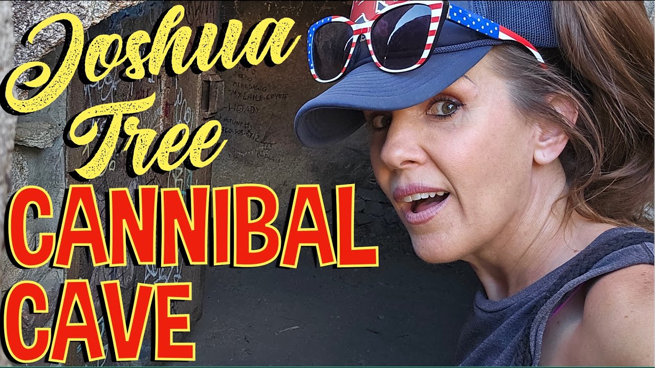 Dynamite...or Dungeon? In Search of the Infamous Joshua Tree Cannibal's Cave