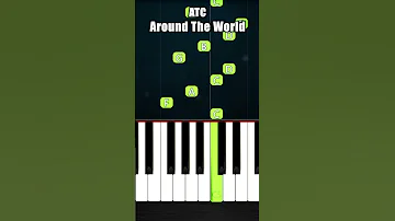 ATC Around The World La La La La La BEGINNER Piano Tutorial 
