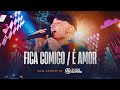 FICA COMIGO / É AMOR - João Gomes (DVD Acredite - Ao Vivo em Recife)