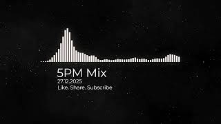 5PM Mix - “Luminous” (Uplifting Vocal House &amp; Melodic Techno Mix)