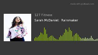 Sarah Mcdaniel Rainmaker