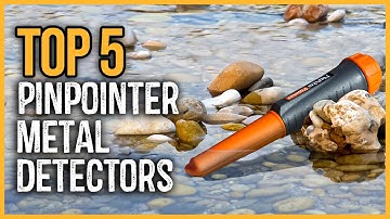 Best Pinpointer Metal Detectors 2023 | Top 5 Best Pinpointer Metal Detectors On Amazon