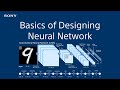 Basics of Designing Neural Network - Introduction to Deep Learning