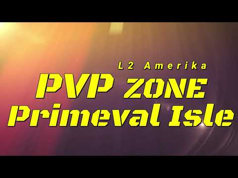 Lineage Ii Pvp Zone Primeval Isle Part 2 L2 Amerika H5 Pvp Server Youtube