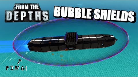 BUBBLE SHIELDS! Dome Shield - From the Depths Mod Review