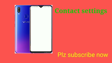 How to contact settings in Vivo Y93, Vivo Y93Mein contact settings keise karenge