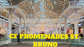 CF PROMENADES  ST BRUNO IS THE SHOPPING DESTINATION OF THE SOUT SHORE OF MONTREAL.