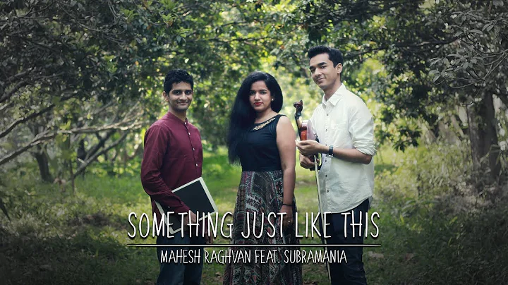 Something Just Like This - Indian Mix | Thayir Sad...