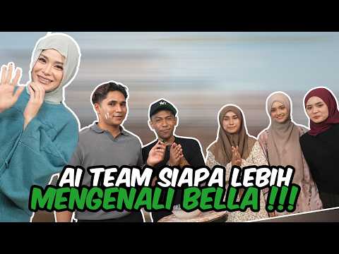 AI TEAM SIAPA LEBIH MENGENALI BELLESTRELLE !!! POKYA LEBIH KENAL DARI TALENT PERMANENT YANG LAIN...