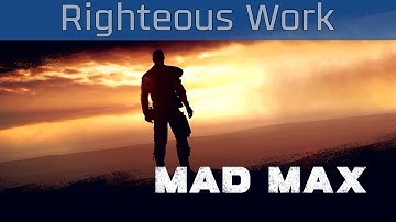 Mad Max - Righteous Work Walkthrough [HD 1080P]