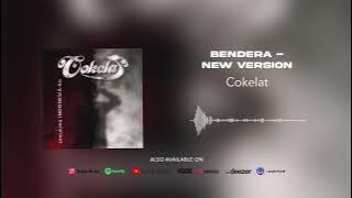 Cokelat - Bendera - New Version