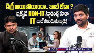 Non IT to IT Jobs Real Stories  Codegnan Institute లో Success Secret తెలుగులో | #sumantvnellore