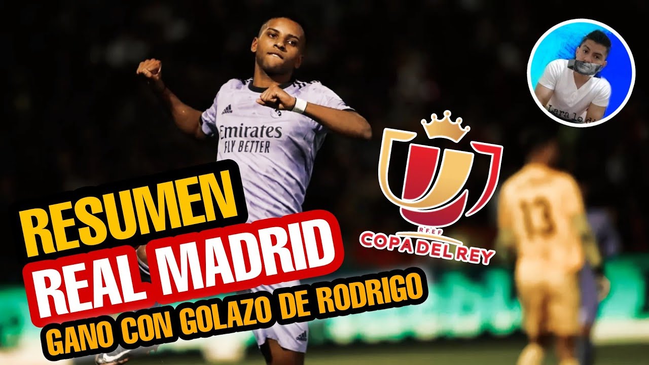 resumen copa del rey el real madrid gana con gol de rodri - YouTube