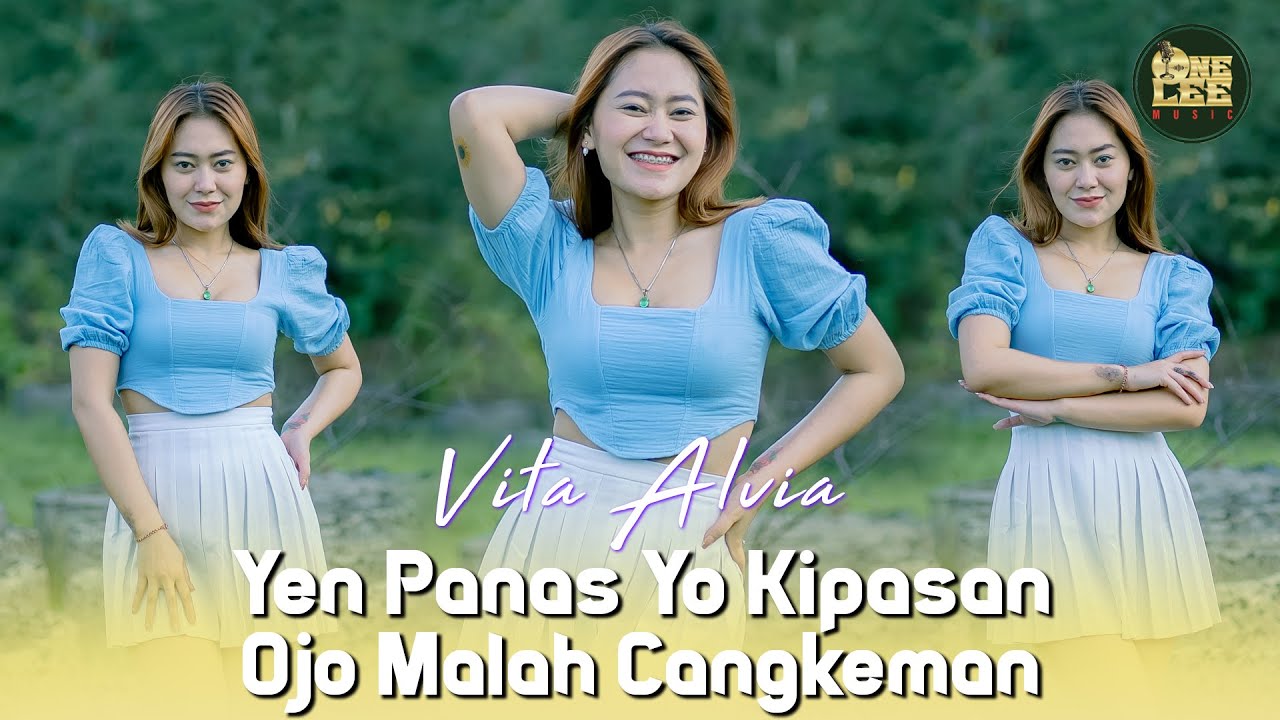 Vita Alvia - Yen Panas Yo Kipasan Ojo Malah Cangkeman (Official Music Video)