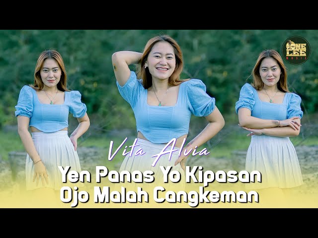 Vita Alvia - Yen Panas Yo Kipasan Ojo Malah Cangkeman (DJ Remix) class=