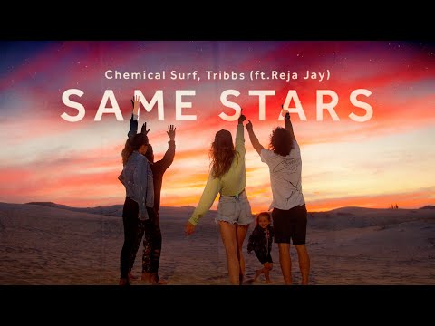 Chemical Surf, Tribbs Ft. Reja Jay - Same Stars