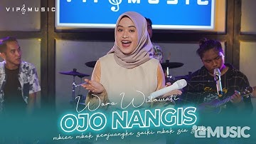 Ojo Nangis - Woro Widowati ft Vip Music (Official Live Music)