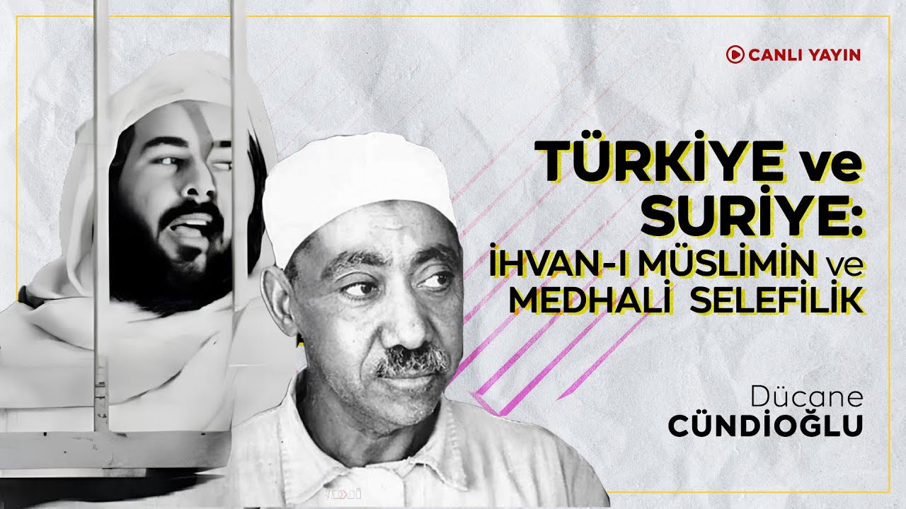 İhvan-ı Müslimin ve Medhali Selefilik