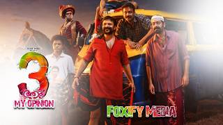 Aadu 3 : Last Ride | Midhun Manuel Thomas | My Opinion | Foxify Mdia