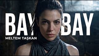 Meltem Taşkan - Bay Bay 