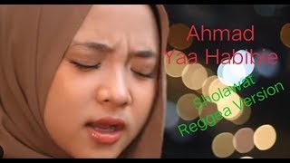 Download lagu Ahmad Yaa Habibie Sholawat Reggae Version Ahmad Yaa Habibie Sholawat Reggae Version