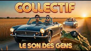 COLLECTIF - Le Son Des Gens #varietefrancaise #variétésfrancaise #pop