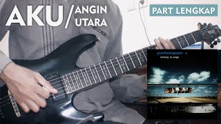 Peterpan | Aku/Angin Utara (Full Guitar Cover) Melody Lead