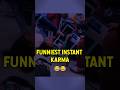 Funniest Instant Karma Moments 😂 #shorts #funny #viral