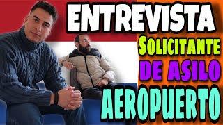 🎙✅Entrevista a un Solicitante de Asilo #1 ❤️🤍💙Holanda - Países Bajos 🚀🌍Aeropuerto Schiphol 🔥 Tips 🔥