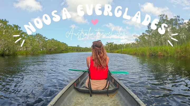 Canoeing the Noosa Everglades 🛶 Backpacking Australia 🇦🇺