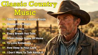 Classic Country  Timeless 60s 70s 80s  Take Me Home Country Roads Wonderful Tonight