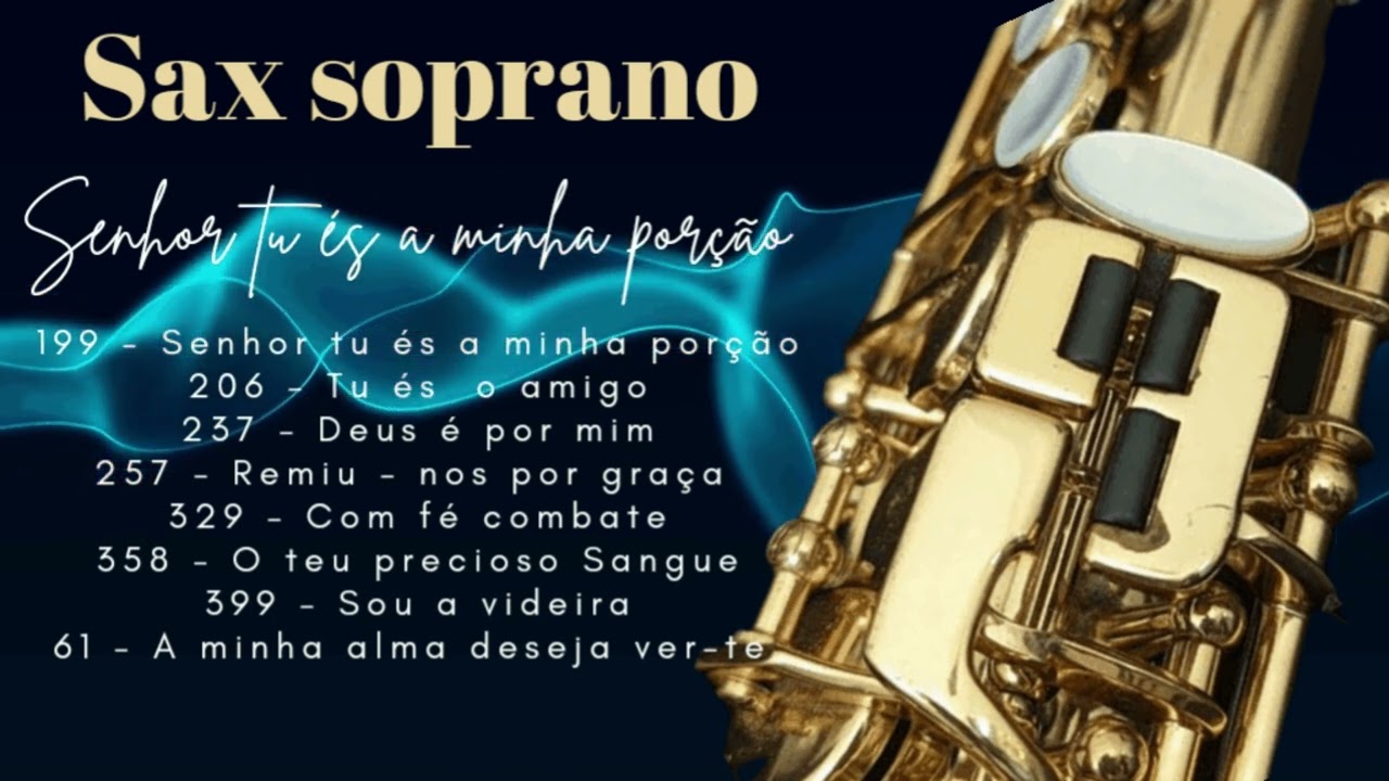 Hinos CCB Sax Soprano (Senhor tu és a minha porção)